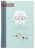 A Little God Time For Couples 365 Daily Devotions Hardcover Perfect Engagement Wedding And Anniversary Gift For Couples