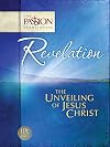 Revelation: The Unveiling of Jesus Christ (The Passion Translation)