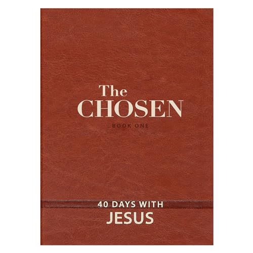 The Chosen: 40 Days with Jesus – Impactful and Inspirational Devotional – Perfect Gift for Confirmation, Holidays, and More