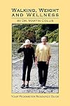 Walking, Weight and Wellness: Your Pedometer Resource Guide