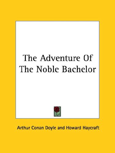The Adventure of the Noble Bachelor book cover