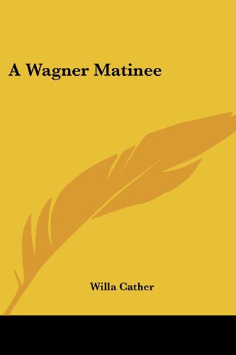 A Wagner Matinee book cover