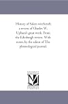 History of Salem witchcraft; a review of Charles W. Upham's great work