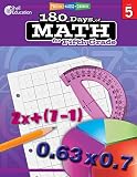 180 Days Of Math Grade 5 Daily Math Practice Workbook For Classroom And Home Cool And Fun Math Elementary School Level Activities Created By Teachers To Master Challenging Concepts
