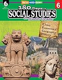 180 Days Of Social Studies Grade 6 Daily Social Studies Workbook For Classroom And Home Cool And Fun Civics Practice Elementary School Level Created By Teachers 180 Days Of Practice