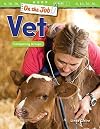 On the Job: Vet: Comparing Groups (Mathematics Readers)