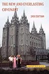 The New and Everlasting Covenant: 2nd Edition