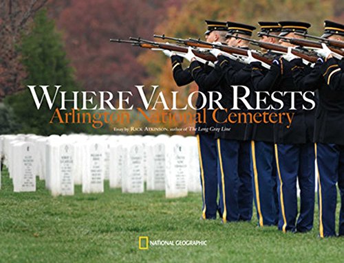 Where Valor Rests: Arlington National Cemetery book cover
