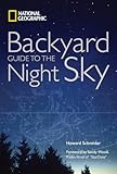 National Geographic Backyard Guide To The Night Sky