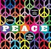 Peace: The Biography of a Symbol