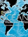 Ocean: An Illustrated Atlas
