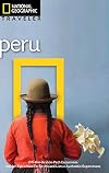 National Geographic Traveler: Peru