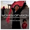 Women of Vision: National Geographic Photographers on Assignment