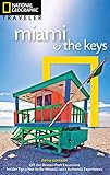 National Geographic Traveler Miami And The Keys 5th Edition