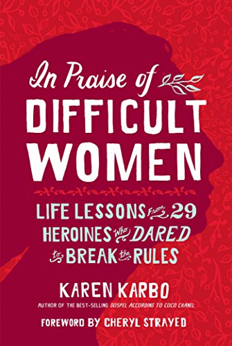 In Praise of Difficult Women book cover