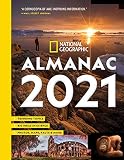 National Geographic Almanac 2021 Trending Topics Big Ideas In Science Photos Maps Facts More
