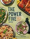 The Power Five: Essential Foods for Optimum Health