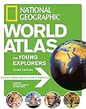 National Geographic World Atlas For Young Explorers 3rd Edition