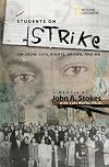 Students on Strike: Jim Crow, Civil Rights, Brown, and Me: A Memoir