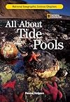 All About Tide Pools (Science Chapters)