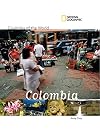 National Geographic Countries of the World: Colombia