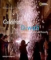Celebrate Diwali with Sweets, Lights, and Fireworks