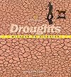 Witness to Disaster: Droughts