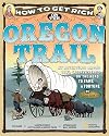 How to Get Rich on the Oregon Trail