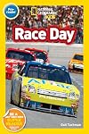 Race Day! (National Geographic Readers) (Pre-Reader)