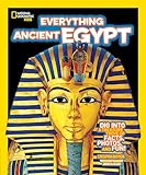 National Geographic Kids Everything Ancient Egypt Dig Into A Treasure Trove Of Facts Photos And Fun