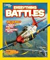 Everything Battles: Arm Yourself with Fierce Photos and Fascinating Facts