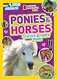 National Geographic Kids Ponies And Horses Sticker Activity Book Over 1000 Stickers