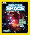 Everything Space: Blast Off for a Universe of Photos, Facts, and Fun!