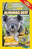 National Geographic Kids Almanac 2017 International Edition Everything You Always Wanted To Know About Everything