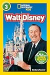 Walt Disney (National Geographic Readers) (Level 3)
