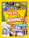 Bet You Didn't Know: Fascinating, Far-out, Fun-tastic Facts!