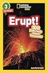 Erupt! 100 Fun Facts About Volcanoes (National Geographic Readers) (Level 3)