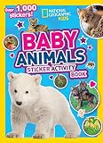 National Geographic Kids Baby Animals Sticker Activity Book Ng Sticker Activity Books