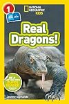 Real Dragons (National Geographic Kids) (Level 1)