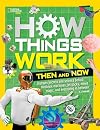 How Things Work: Then and Now
