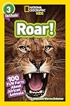 Roar!: 100 Facts About African Animals (National Geographic Readers) (Level 3)