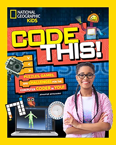 Code This!: Puzzles, Games, Challenges, and Computer Coding Concepts for the Problem Solver in You book cover
