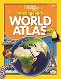 National Geographic Kids Beginners World Atlas 4th Edition