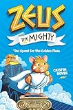 Zeus The Mighty The Quest For The Golden Fleas Book 1