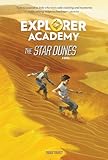 Explorer Academy The Star Dunes Book 4