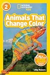 Animals That Change Color (National Geographic Readers) (Level 2)