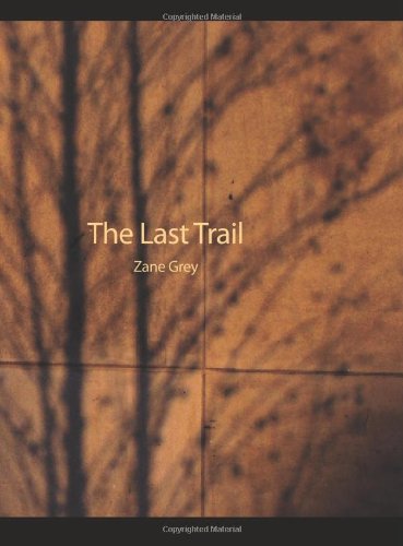 The Last Trail book cover