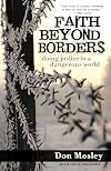 Faith Beyond Borders: Doing Justice in a Dangerous World