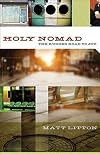Holy Nomad: The Rugged Road to Joy