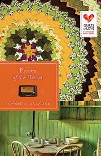 Pieces of the Heart (By: Bonnie S. Calhoun) cover